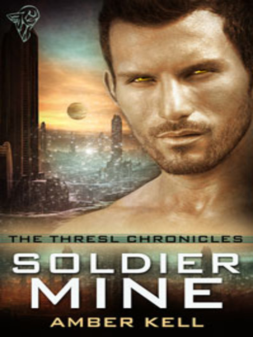 Title details for Soldier Mine by Amber Kell - Available